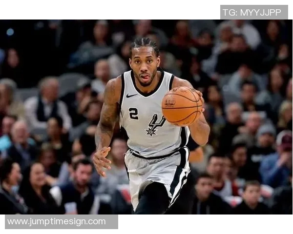 科怀伦纳德的篮球之路：从默默无闻到超级巨星的成长历程